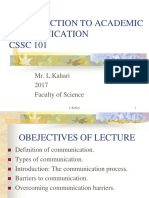 Introduction To Academic Communication CSSC 101: Mr. L.Kahari 2017 Faculty of Science