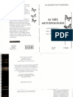 As três metodologias- acadêmica, da ciência e da pesquisa - Elizabeth Teixeira.pdf