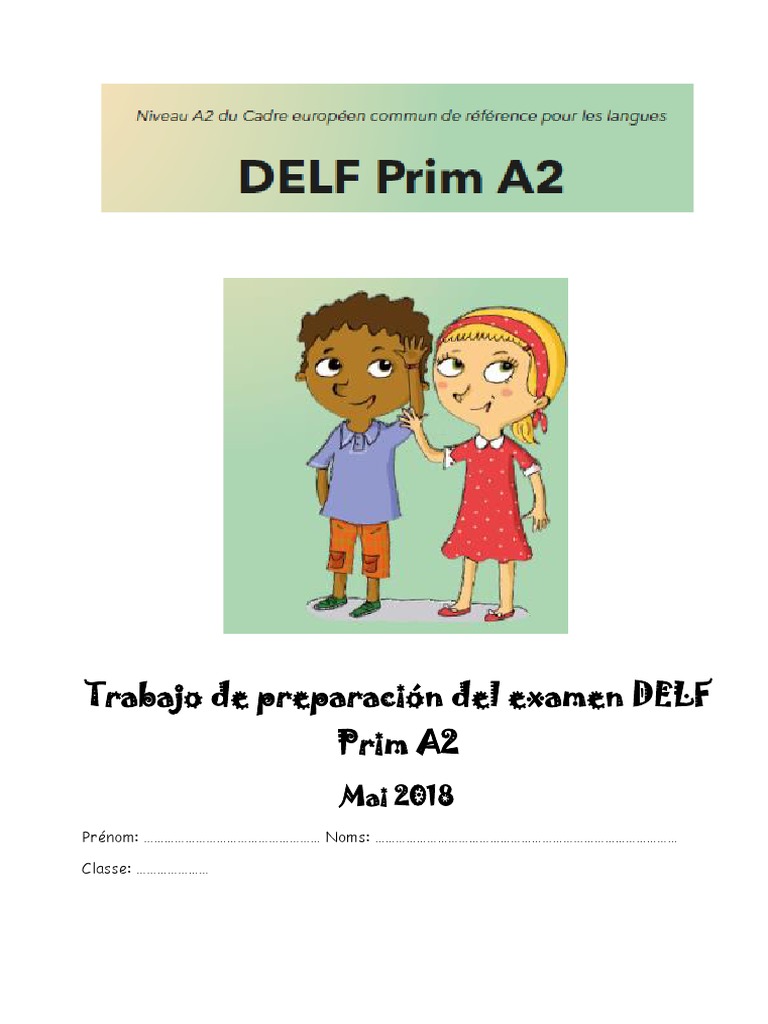 Exercices Preparacion Delf Prim A2 Mayo 18 Verbe