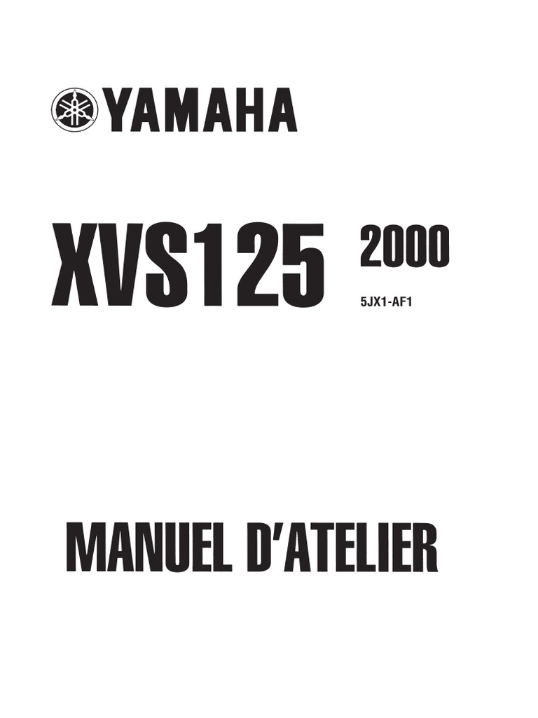 Manuel D Atelier Yamaha Hors Bord Gratuit Manuel D'atelier Yamaha XVS 125 Dragstar PDF | PDF | Suspension (Véhicule)  | Huile de moteur