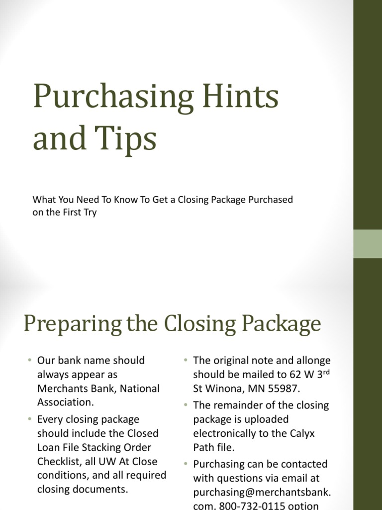 Purchasing Hints and Tips: What You Need To Know To Get A Closing ...