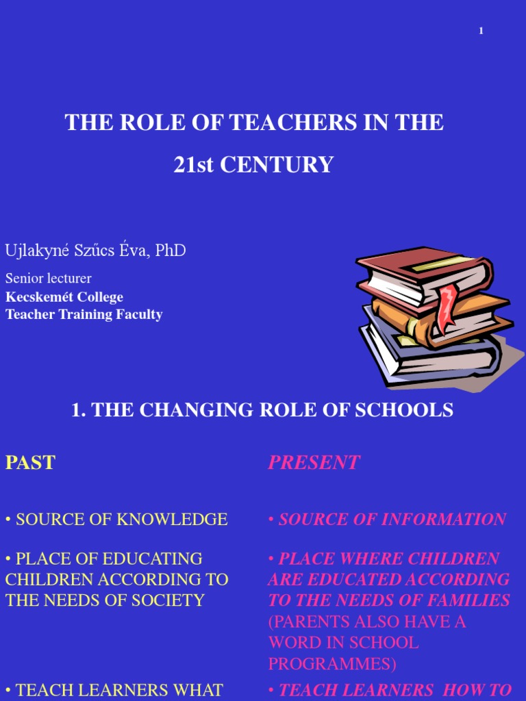 Evolving Roles of 21st Century Teachers | PDF | Teacher Education ...