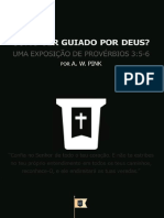  Como Ser Guiado Por Deus Uma Exposicao de Proverbios 3 5 6 Arthur Walkington Pink PDF