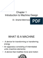 Introduction To Machine Design: Dr. Shahid Mehmood