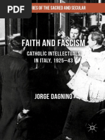 Dagnino - Faith and Fascism Catholic Intellectuals in Italy, 1925-43 (2017) PDF