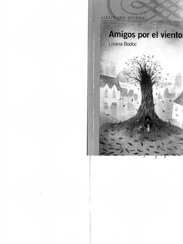 Amigos Por El Viento Liliana Bodoc