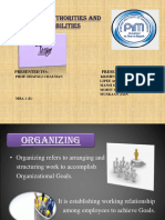 Organizing Authorities and Responsibilities: Presented To:-Presented By