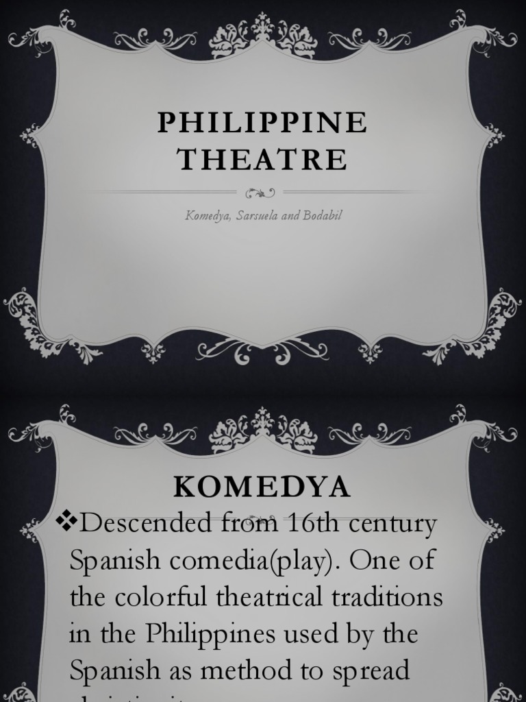 Philippine Theatre: Komedya, Sarsuela and Bodabil | PDF