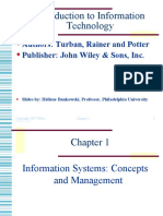 Introduction To Information Technology: Authors: Turban, Rainer and Potter Publisher: John Wiley & Sons, Inc