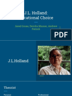 J.L. Holland: Vocational Choice: Jared Gosse, Deirdre Musser, Andrew Patrick