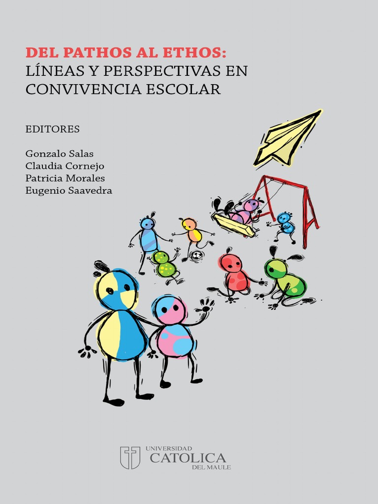 Salas, Et. Al. 2016. Del Pathos Al Ethos en Convivencia Escolar PDF ...
