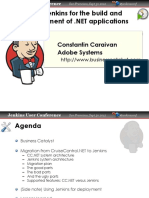 Using Jenkins For The Build And: Constantin Caraivan Adobe Systems
