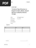 Lucas Technical Specifications To: Report To Show All The Cleared Invoices Sorted by Invoice Groups