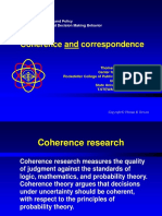 Coherence and Correspondence: Public Administration and Policy PAD634 Judgment and Decision Making Behavior
