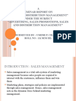 A Seminar Report On "Sales and Distribution Management" Under The Subject "Advertising, Sales Promotions, Sales and Distribution Management"