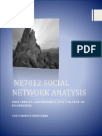 Ne7012 Social Network Anatysis: P Rep Ared B Y: A.Rathnadevi A.V.C College of Engineering