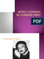 Mitos y Leyendas de Floridor Pérez