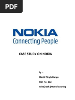 Case Study On Nokia: By:-Harbir Singh Banga Roll No. 302 Mba (Tech.) Manufacturing