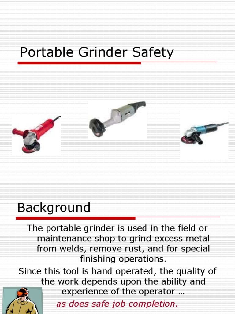 Portable Grinder Safety Grinding (Abrasive Cutting) Personal