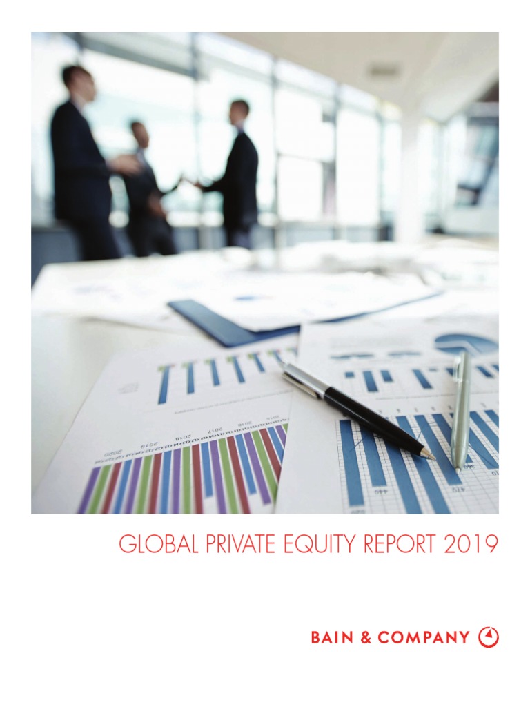 Bain Report Private Equity Report 2019 PDF PDF Private Equity