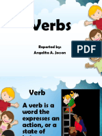 Verbs: Reported By: Angelita A. Jocson