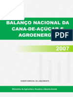 Balanço da produção de cana-de-açúcar e agroenergia no Brasil em 2007