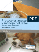 Protocolos Anestesicos y manejo del dolor en pequeños animales  -OTERO.pdf