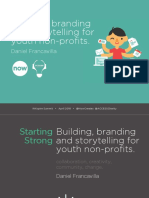 Building, Branding and Storytelling For Youth Non-Profits.: Daniel Francavilla