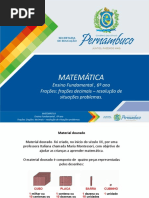 Frações - Frações Decimais – Resolução de Situações Problema