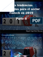 Miguel Ángel Ruíz Marcano - Seis Tendencias Destacadas Para El Sector Fintech en 2019. Parte II