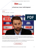 Football - Champions League Final May 'Mess' With England - Southgate - The Star Online