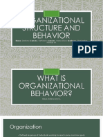 Organizational Structure and Behavior: Blaya, Darlene Canono, Kathleen Cansino, Maria Olive Garbosa, Christopher