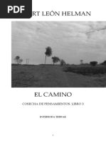 Robert León Helman. El Camino. Cosecha de Pensamientos. Libro 3. Interiora Terrae, Asunción, 2018.