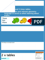 Today We Will: 1. Review Our 2 and 3 Times Tables. 2. Learn Important and Relevant Geometry Language To Assist Us When Learning About Angles