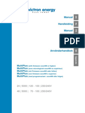 Manual MultiPlus 5k 100A 230V (Firmware xxxx4xx) EN NL FR DE ES SE PDF, PDF, Battery Charger
