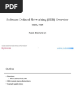 Software Defined Networking (SDN) Overview: Includes Material From Scott Shenker and Nick Mckeown