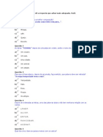 Analise Cada Questão e Dê A Resposta Que Achar Mais Adequada