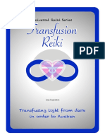 Transfusion Reiki: Transfusing Light From Dark in Order To Awaken