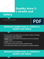 National Quality Area 2: Children's Health and Safety: by Claudia, Sarah and Shannon