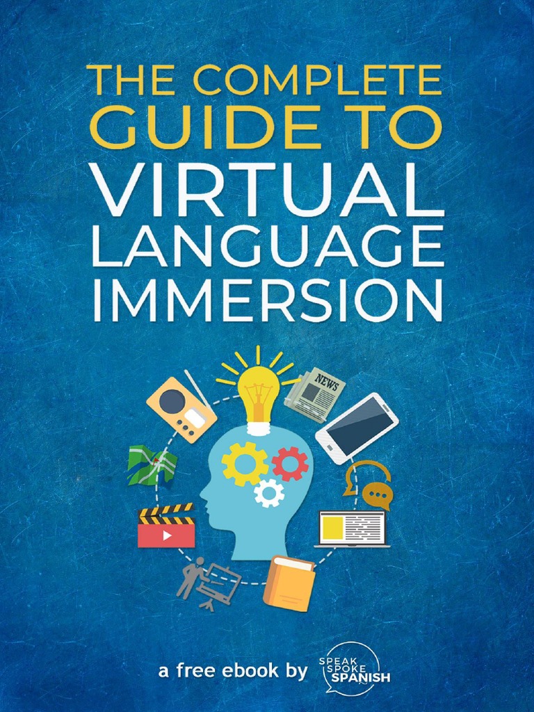 Virtual Spanish Immersion Guide Pdf Multilingualism English Language