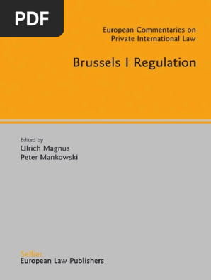 Ulrich Magnus Peter Mankowski Brussels I Regulation European