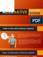 Alternative Delivery System