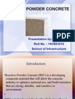 Reactive Powder Concrete: Presentation By:alok Ranjan Roll No.: 13CE01013 School of Infrastructure