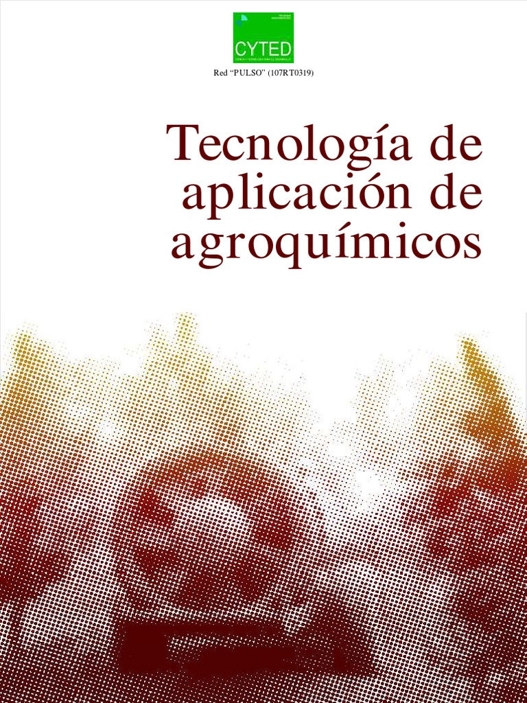 Tecnología De Aplicación De Agroquímicos Pdf Pdf Agronomía