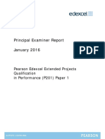 Principal Examiner Report January 2016: Pearson Edexcel Extended Projects Qualification in Performance (P201) Paper 1