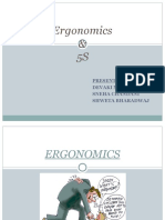Ergonomics & 5S: Presented by Devaki Manohar Sneha Chandani Shweta Bharadwaj