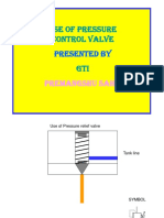 Use of Pressure Control Valve: Presented by