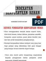 Pendekatan Berpusatkan Bahan