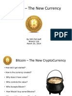 Bitcoin - The New Currency: by Sir Phil Goff Branch 116 March 20, 2014