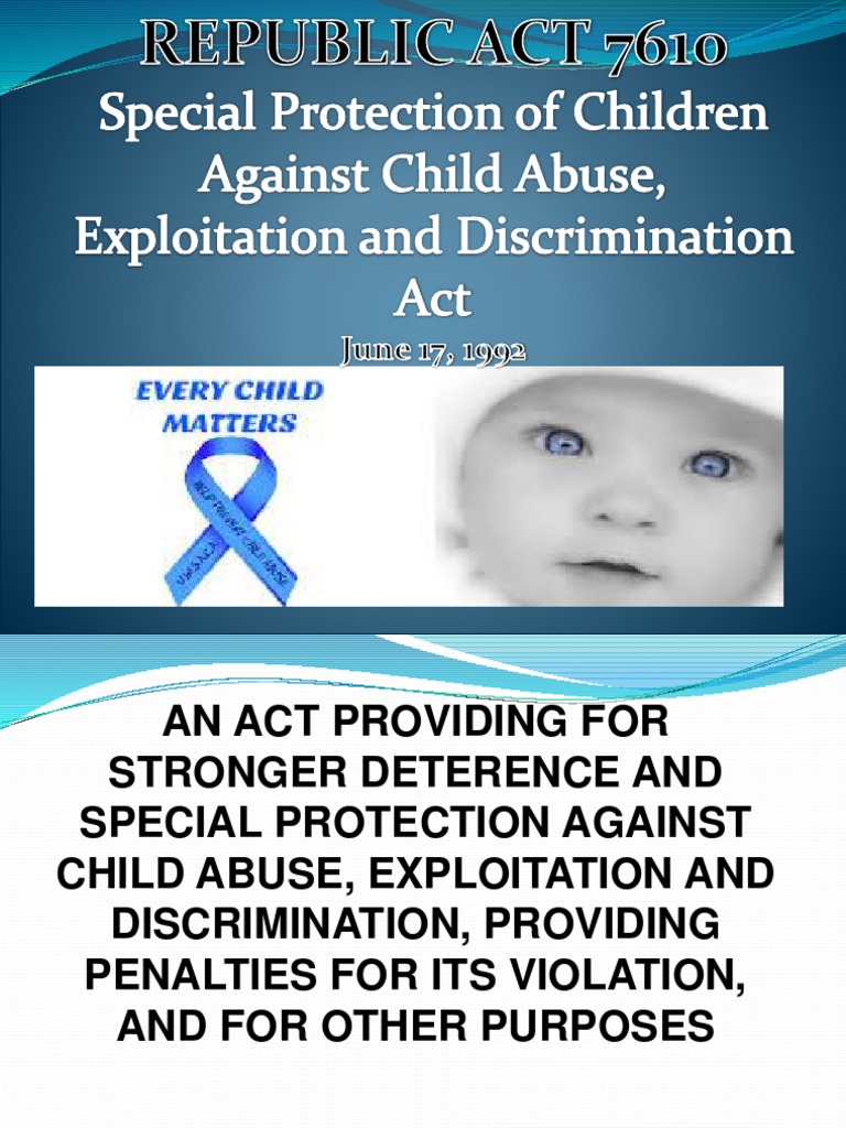RA 7610 Slide Show Presentation | PDF | Child Abuse | Human Trafficking